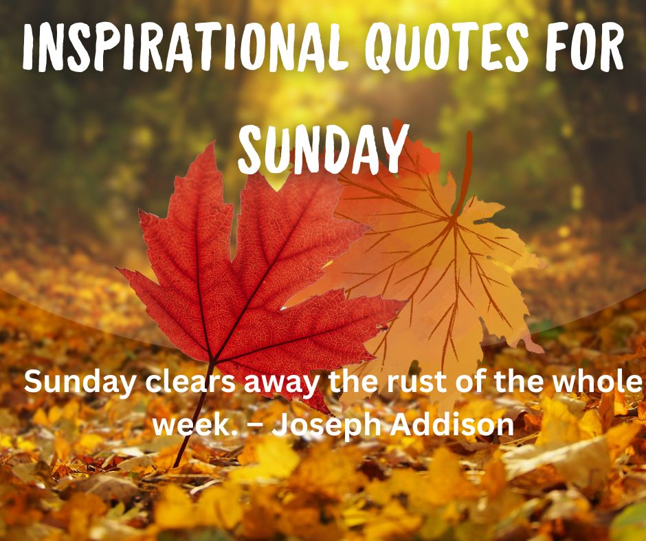 Inspirational Quotes for Sunday