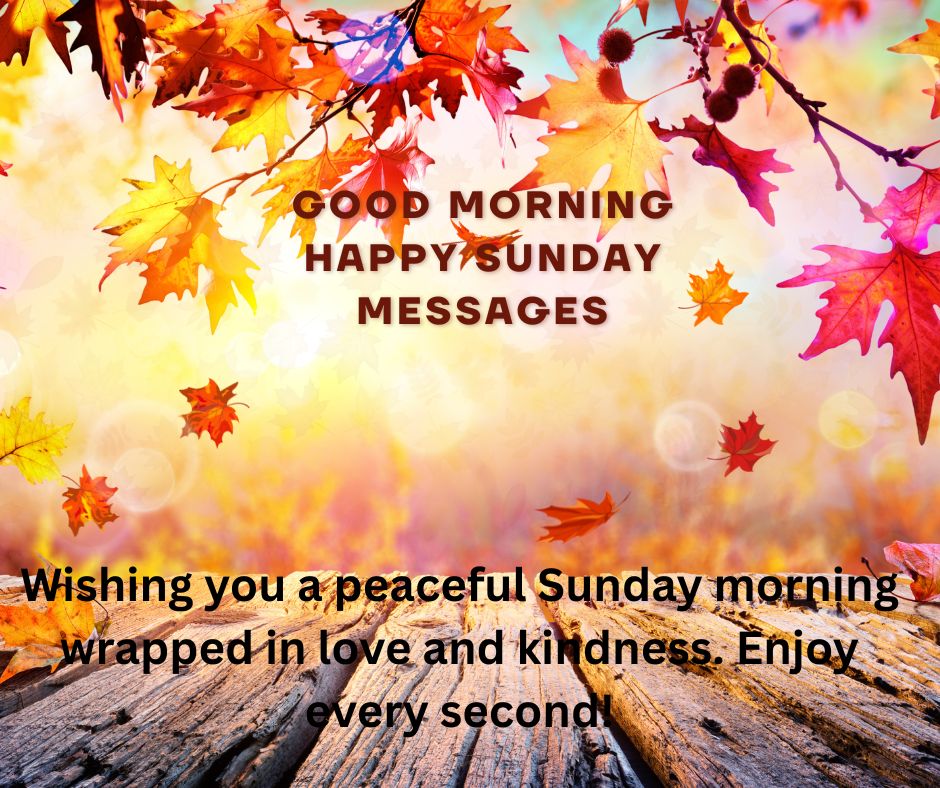 Good Morning Happy Sunday Messages
