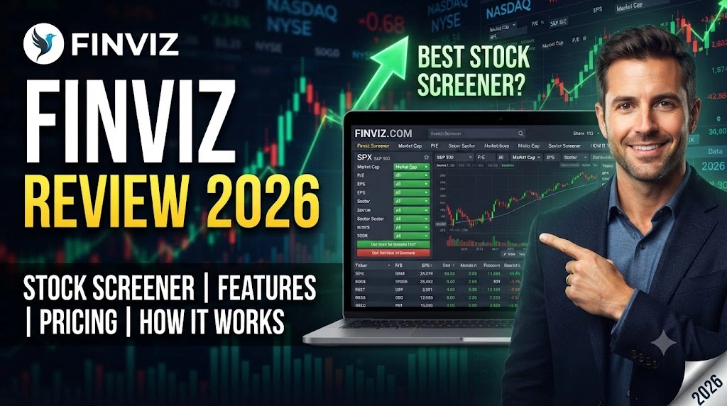 Read more about the article Finviz Review 2026: Stock Screener, Features, Pricing & How It Works