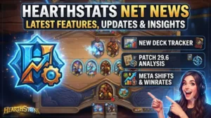 Read more about the article Hearthstats Net News: Latest Features, Updates & Insights