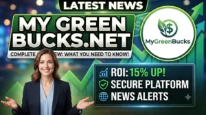 Read more about the article Latest News My Green Bucks.net – Complete Overview