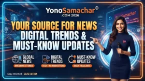 Read more about the article YonoSamachar Com 2026: Your Source for News, Digital Trends & Must-Know Updates